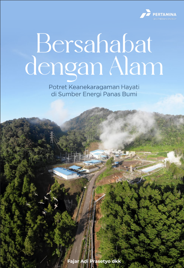 Bersahabat dengan Alam - Potret Keanekaragaman Hayati di Sumber Energi Panas Bumi