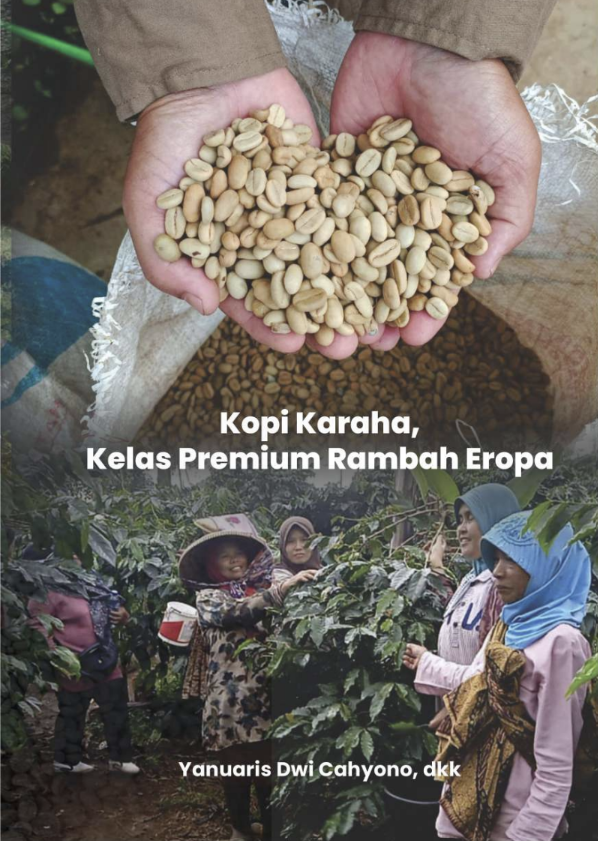 KOPI KARAHA, KELAS PREMIUM RAMBAH EROPA