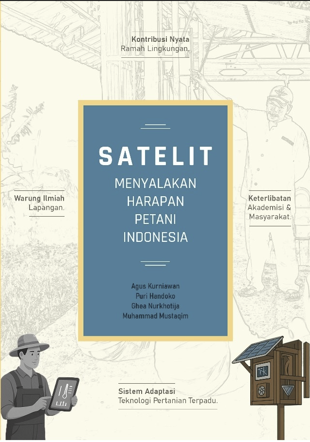 Satelit : Menyalakan Harapan Petani Indonesia